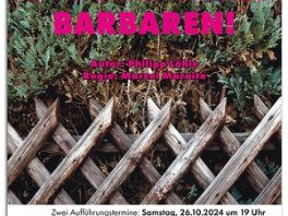 Wir sind keine Barbaren - Theaterplakat